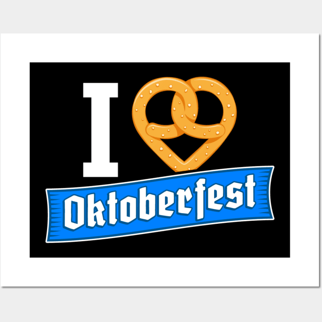 I Love Oktoberfest Wall Art by yeoys